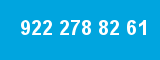 922 278 82 61 922 278 82 61